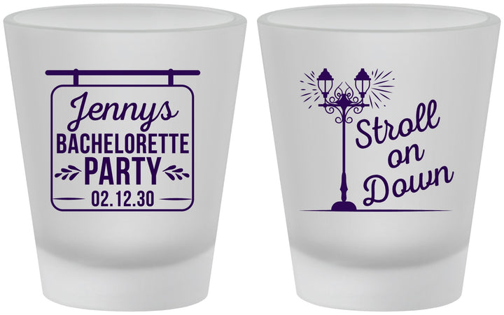 Custom Bachelorette Frosted Shot Glasses - Stroll On Down | 60092