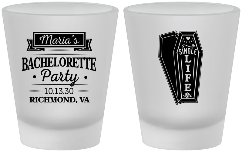 Custom Bachelorette Frosted Shot Glasses - Rip Single Life | 60095