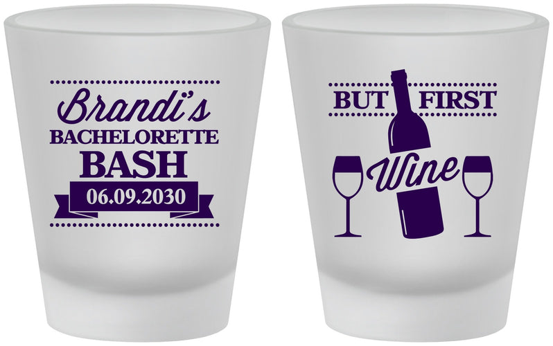 Custom Bachelorette Frosted Shot Glasses - Wine | 60099