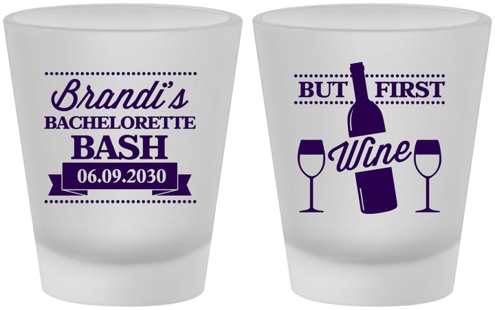 Custom Bachelorette Frosted Shot Glasses - Wine | 60099