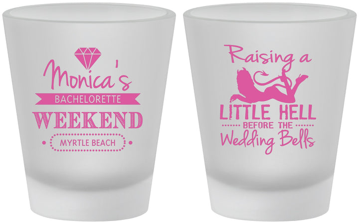Custom Bachelorette Frosted Shot Glasses - Raising A Little Hell | 60103