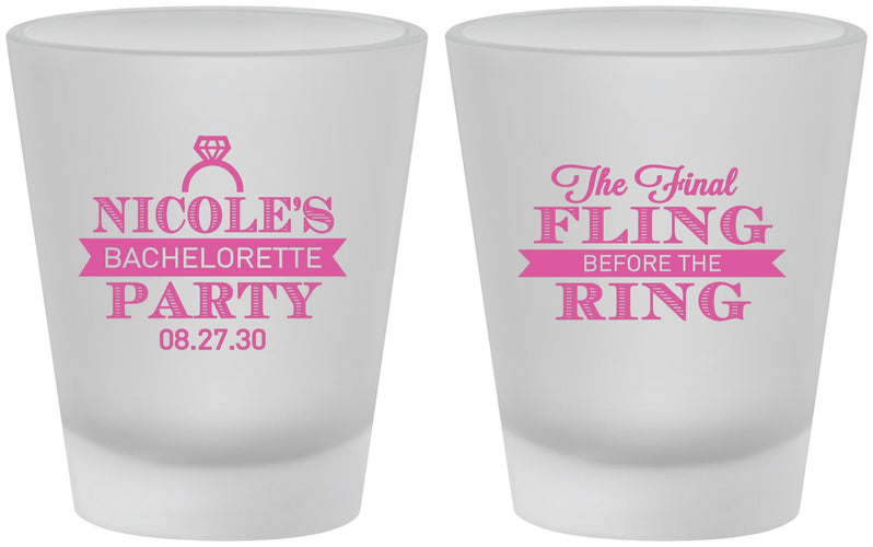 Custom Bachelorette Frosted Shot Glasses - Final Fling Before The Ring | 60110