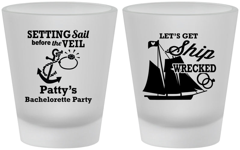 Custom Bachelorette Frosted Shot Glasses - Setting Sail Before Veil | 60116
