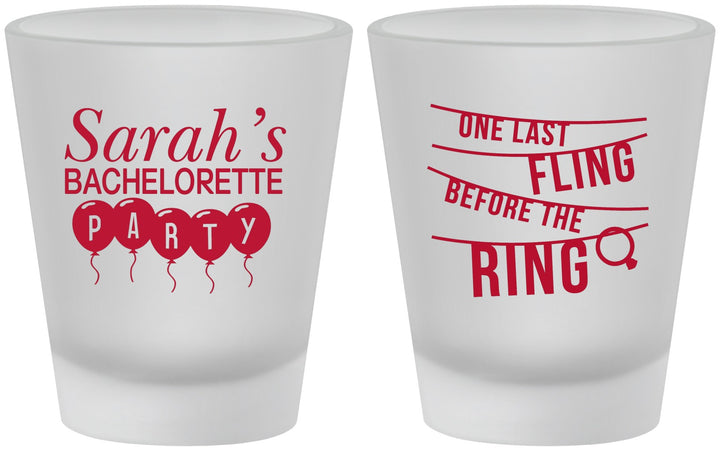Custom Bachelorette Frosted Shot Glasses - Last Fling Before Rings | 60140