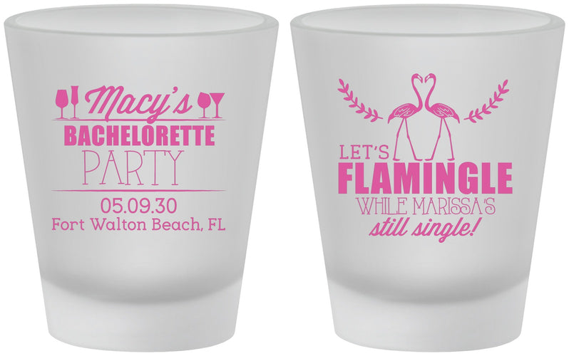 Custom Bachelorette Frosted Shot Glasses - Lets Flamingle Still Single | 60144