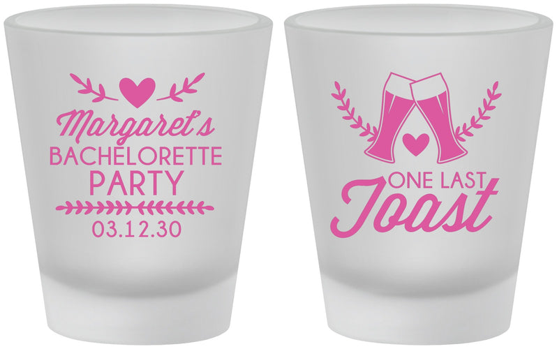 Custom Bachelorette Frosted Shot Glasses - One Last Toast | 60147