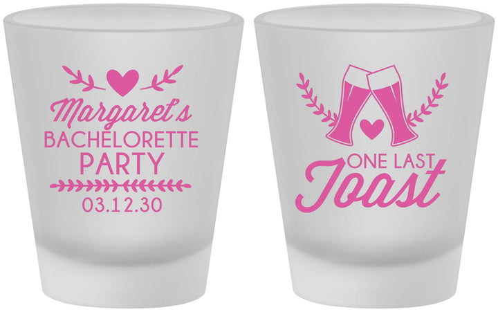 Custom Bachelorette Frosted Shot Glasses - One Last Toast | 60147