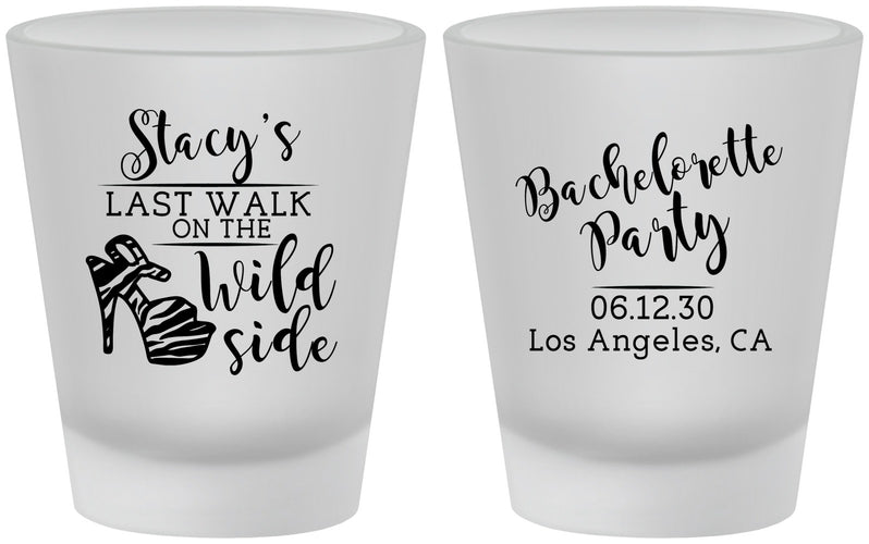 Custom Bachelorette Frosted Shot Glasses - Last Walk Wild Side | 60148