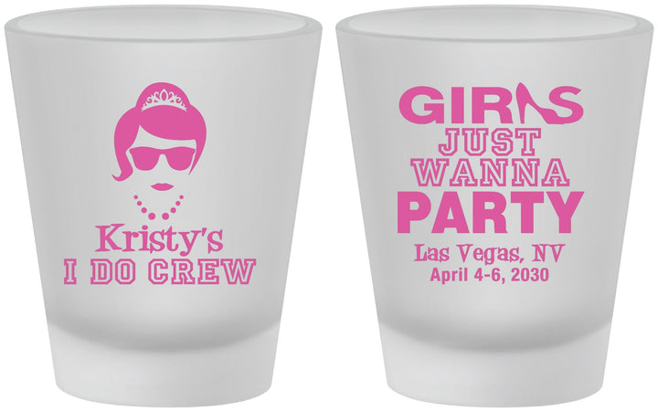Custom Bachelorette Frosted Shot Glasses - Girls Just Wanna Party | 60158