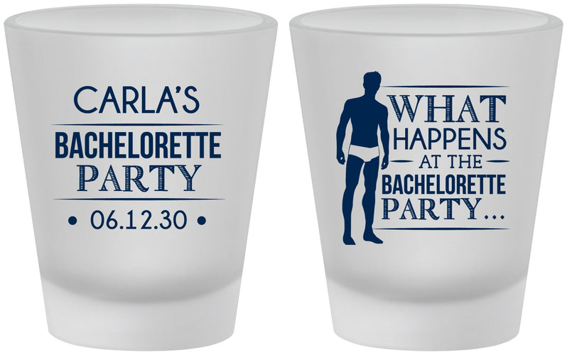 Custom Bachelorette Frosted Shot Glasses - What Happens | 60172