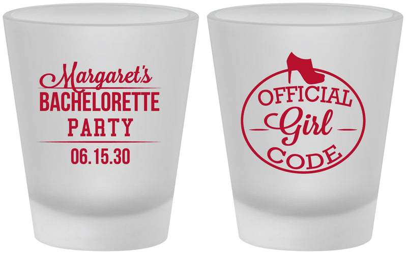 Custom Bachelorette Frosted Shot Glasses - Official Girl Code | 60176