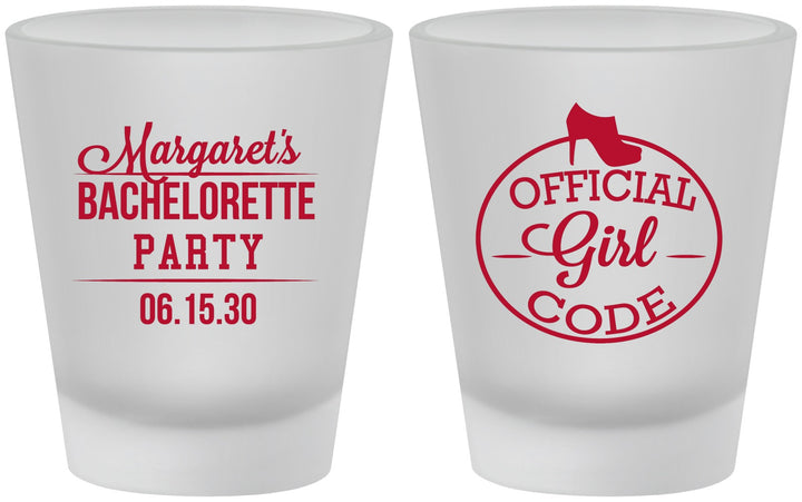 Custom Bachelorette Frosted Shot Glasses - Official Girl Code | 60176