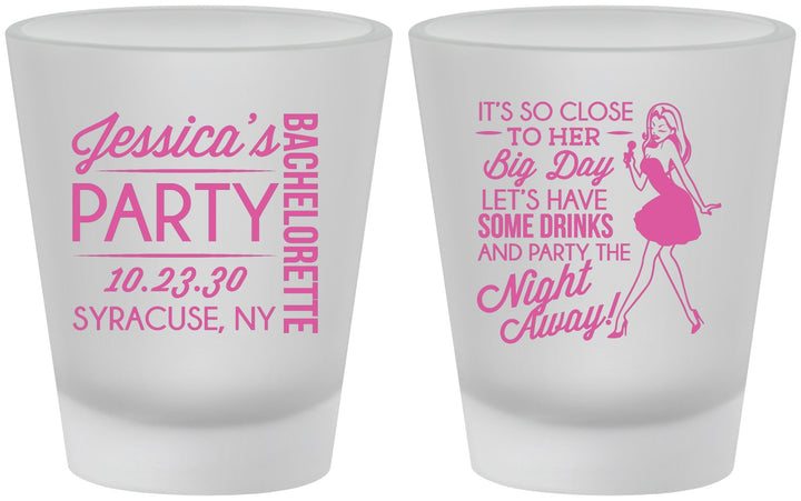 Custom Bachelorette Frosted Shot Glasses - Drink The Night Away | 60182