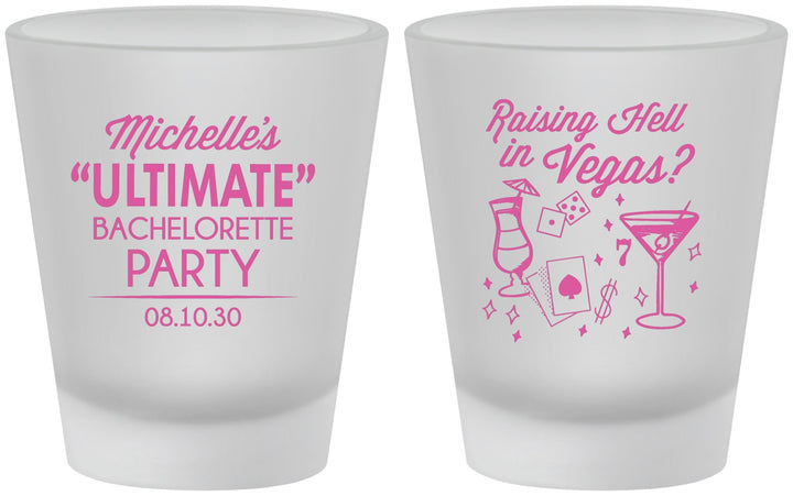 Custom Bachelorette Frosted Shot Glasses - Raising Hell In Vegas | 60196