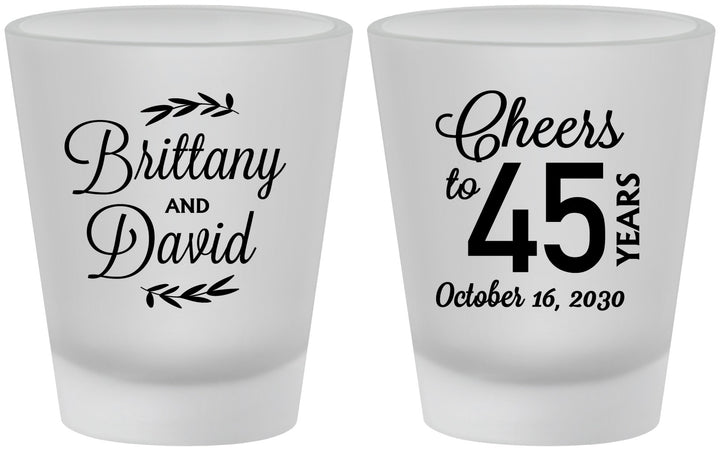 Custom Anniversary Frosted Shot Glasses - Cheers To 45 Years | 80036