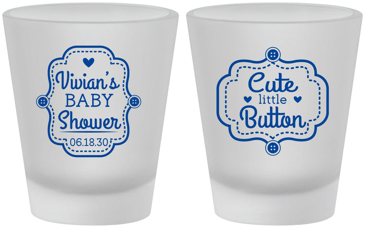 Custom Baby Shower Frosted Shot Glasses - Cute Little Button | 90035