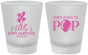 Custom Baby Shower Frosted Shot Glasses - Shes Going To Pop | 90157