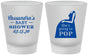 Custom Baby Shower Frosted Shot Glasses - Shes Going To Pop | 90161