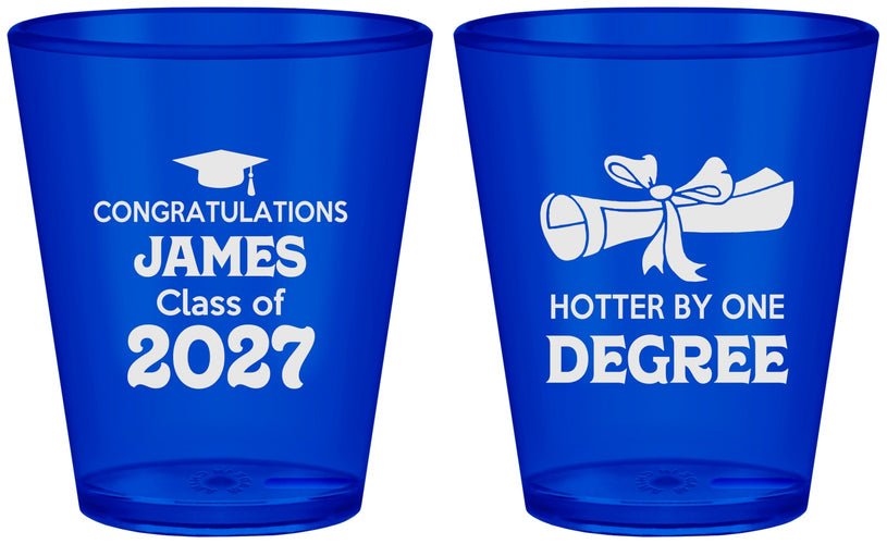 Custom Graduation Plastic Shot Glasses - Class Of 2027 Hotter Degree | 130022