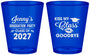 Custom Graduation Plastic Shot Glasses - Class Of 2027 Kiss Class Goodbye | 130028