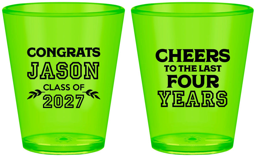 Custom Graduation Plastic Shot Glasses - Class Of 2027 Last Four Years | 130036