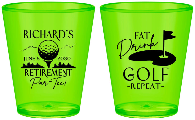 Custom Retirement Plastic Shot Glasses - Eat Drink Golf Repeat | 150006