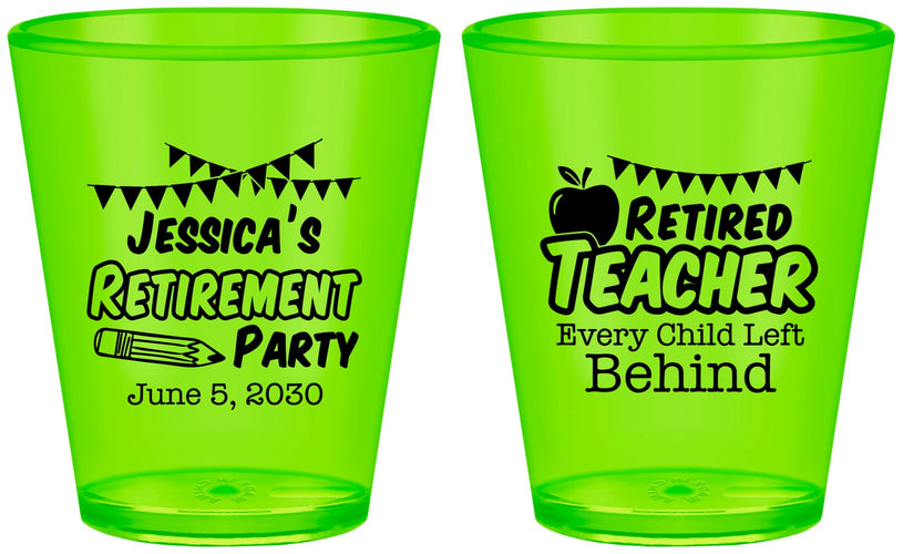 Custom Retirement Plastic Shot Glasses - Teacher | 150021