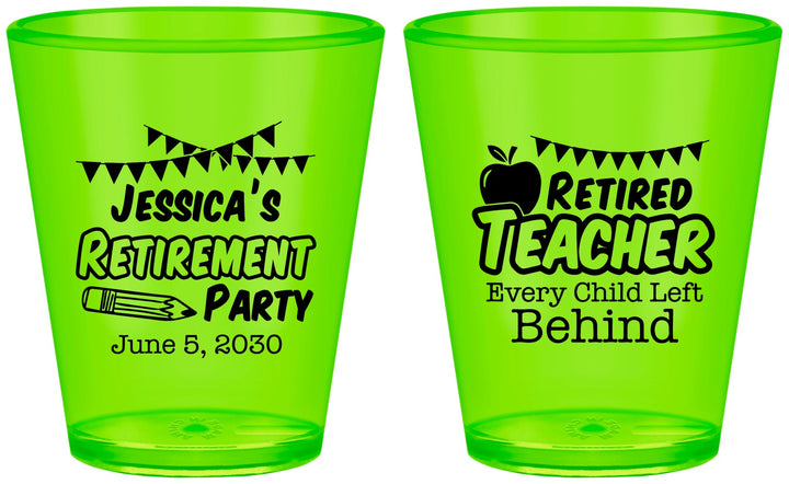 Custom Retirement Plastic Shot Glasses - Teacher | 150021