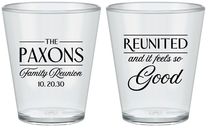 Custom Family Reunion Plastic Shot Glasses - Reunited Feels So Good | 160052
