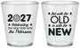 Custom New Years Plastic Shot Glasses - 2027 Out With The Old | 170000