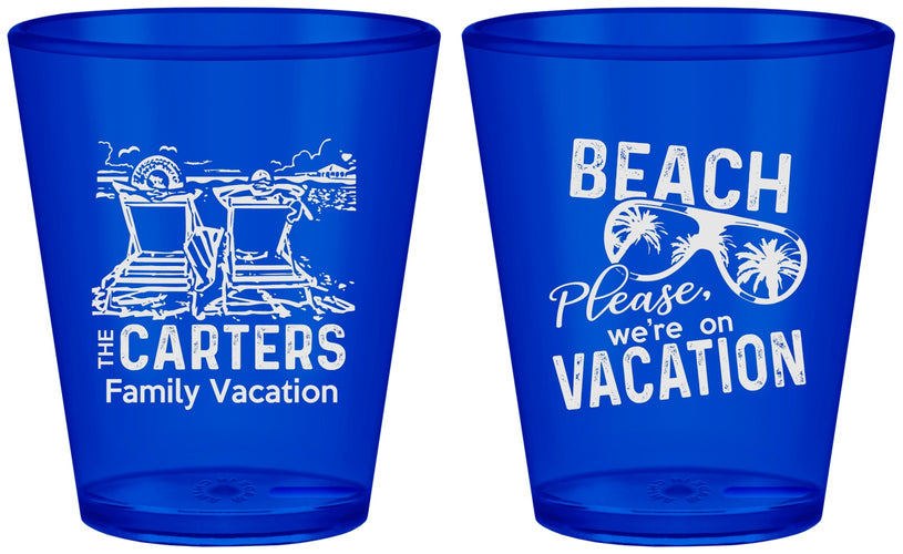 Custom Family Vacation Plastic Shot Glasses - Relax We Are On Vacation | 180006