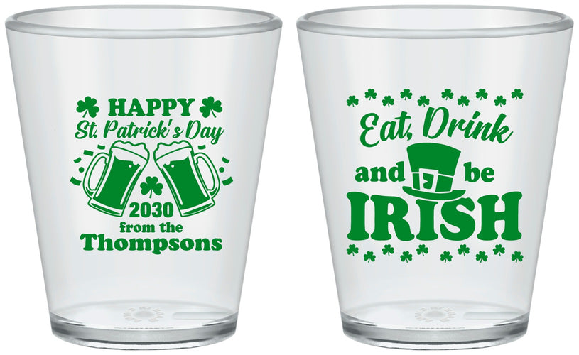 Custom St Patricks Day Plastic Shot Glasses - Eat Drink Be Irish | 200002