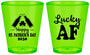 Custom St Patricks Day Plastic Shot Glasses - Lucky Af | 200017