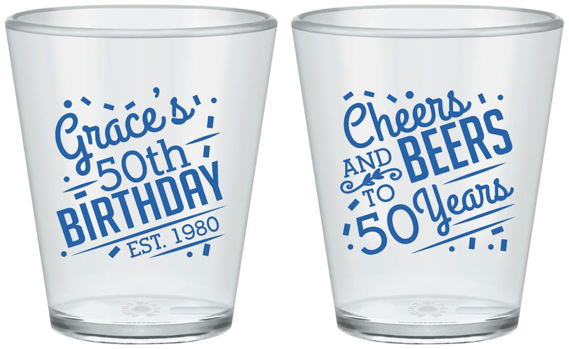 Custom Birthday Plastic Shot Glasses - Cheers Beers To 50 Years | 20003