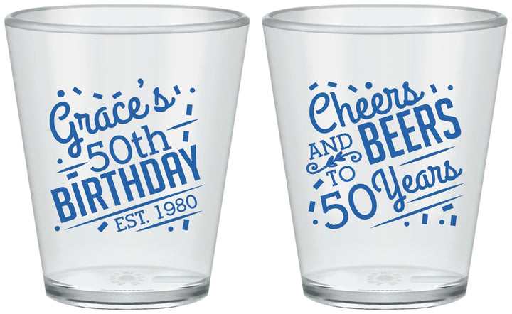 Custom Birthday Plastic Shot Glasses - Cheers Beers To 50 Years | 20003