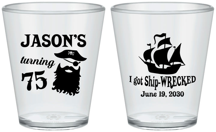 Custom Birthday Plastic Shot Glasses - 75th Shipwrecked | 20029