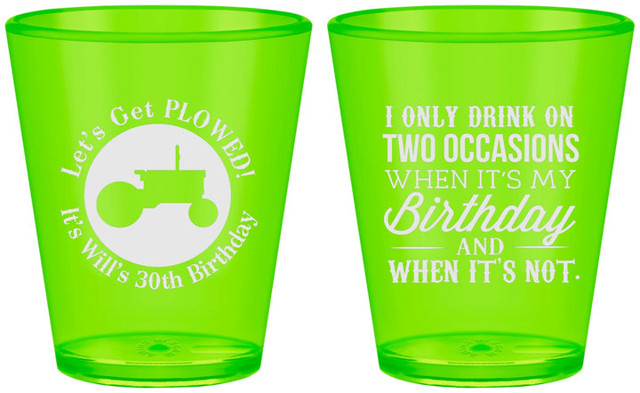Custom Birthday Plastic Shot Glasses - 30th Lets Get Plowed | 20039