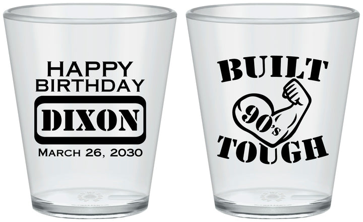 Custom Birthday Plastic Shot Glasses - Built Tough | 20078