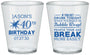 Custom Birthday Plastic Shot Glasses - 40th | 20088