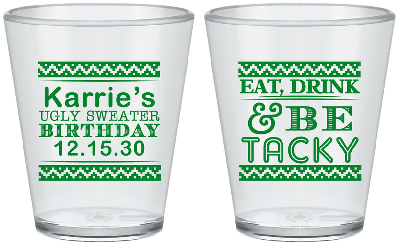 Custom Birthday Plastic Shot Glasses - Christmas Eat Drink Tacky | 20137