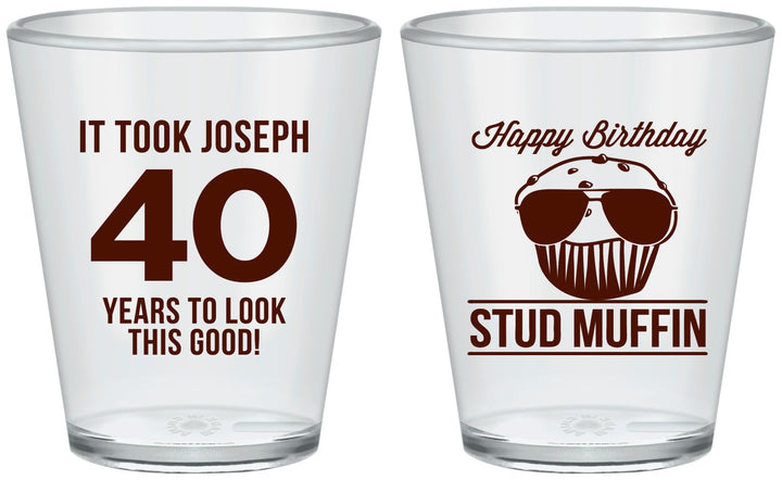 Custom Birthday Plastic Shot Glasses - 40th Stud Muffin | 20183