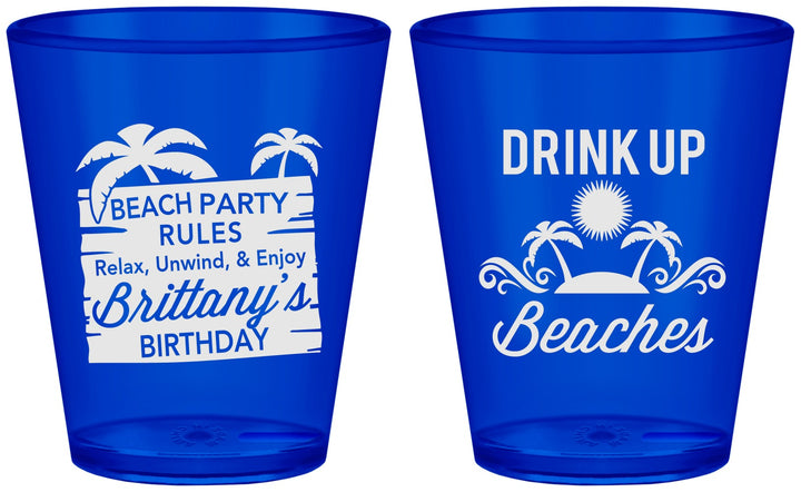 Custom Birthday Plastic Shot Glasses - Drink Up Beaches | 20206