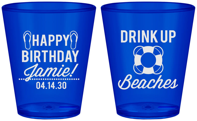 Custom Birthday Plastic Shot Glasses - Drink Up Beaches | 20207