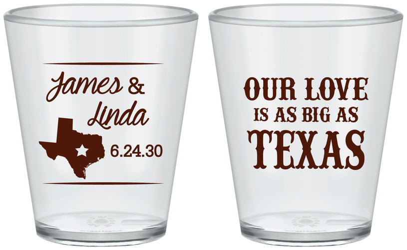 Custom Wedding Plastic Shot Glasses - Our Love Is As Big As Texas | 215