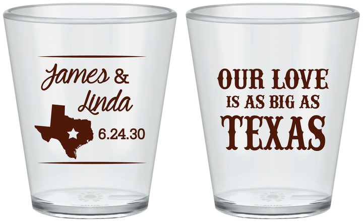 Custom Wedding Plastic Shot Glasses - Our Love Is As Big As Texas | 215