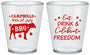 Custom 4th Of July Plastic Shot Glasses - Eat Drink Freedom | 220000