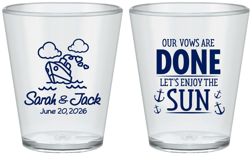 Custom Wedding Plastic Shot Glasses - Vows Are Done Cruise | 229