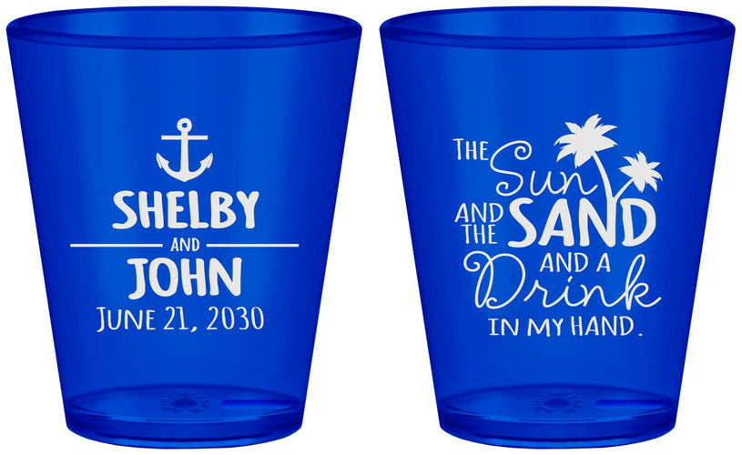 Custom Wedding Plastic Shot Glasses - Sun Sand Drink In My Hand | 233