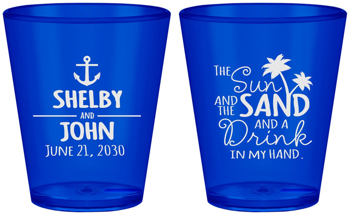 Custom Wedding Plastic Shot Glasses - Sun Sand Drink In My Hand | 233