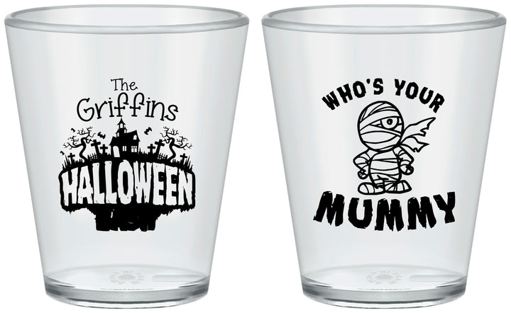 Custom Halloween Plastic Shot Glasses - Whos Your Mummy | 250067